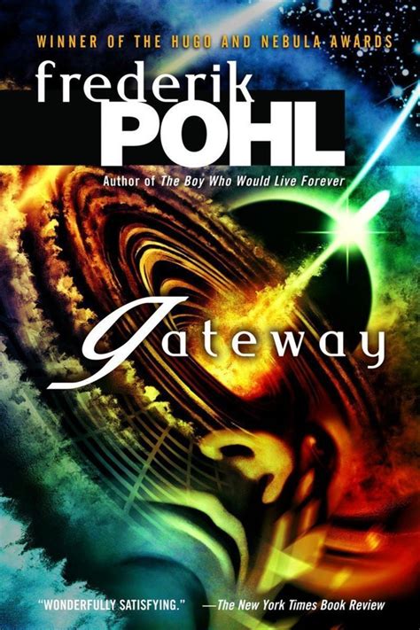 Gateway Heechee Saga 1 By Frederik Pohl Goodreads