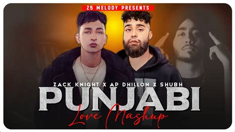 Punjabi Love Mashup Ft Shubh Imran Khan Ap Dhillon Zack Knight