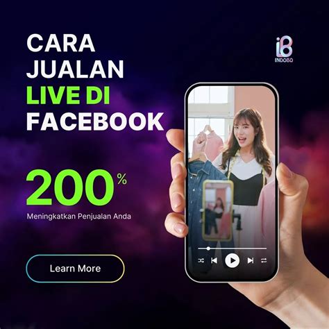 Ini Dia Cara Jualan Live Di Facebook Agar Ramai Penonton