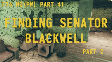 Fallout 76 Main Quest Post Wastelanders 41 Finding Senator