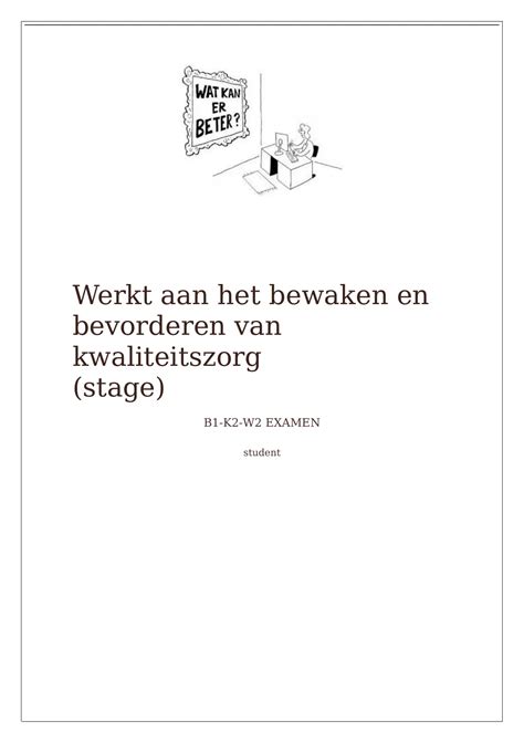 Werkt Aan Het Bewaken En Bevorderen Van Kwaliteitszorg