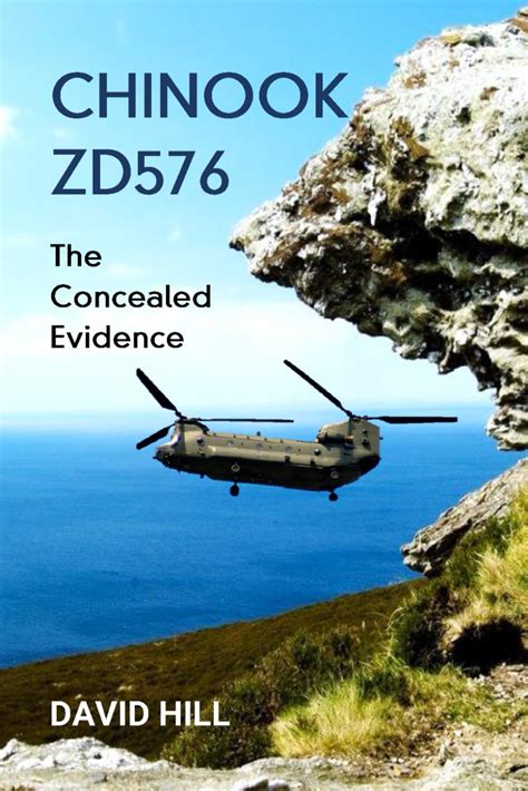 Chinook Zd576 The Concealed Evidence Uk Hill David