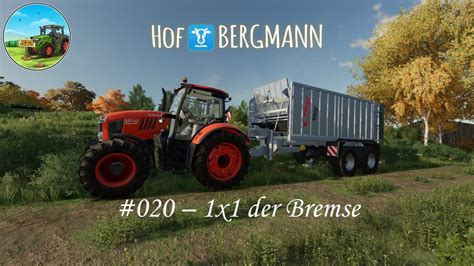 Ls Hof Bergmann X Der Bremse Youtube