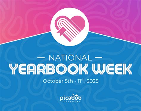 NATIONAL YEARBOOK WEEK — Picaboo Yearbooks
