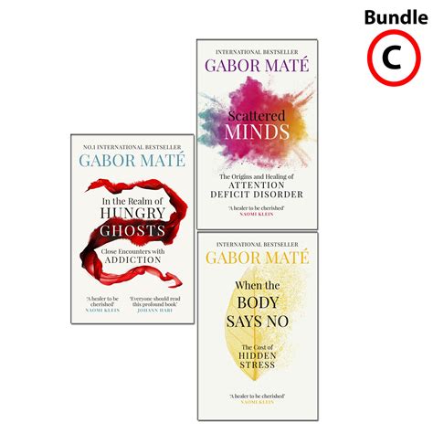 Gabor Mate books collection set When the Body Says No, Hold on to Your ...