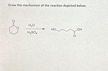 Answered Draw The Mechanism Of The Reaction Bartleby