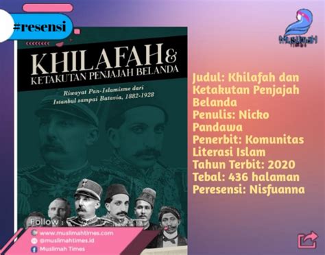 Judul Khilafah Dan Ketakutan Penjajah Belanda Muslimah Times