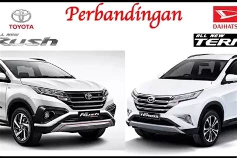 Toyota Rush Vs Daihatsu Terios Serupa Tapi Tak Sama Simak Perbedaan