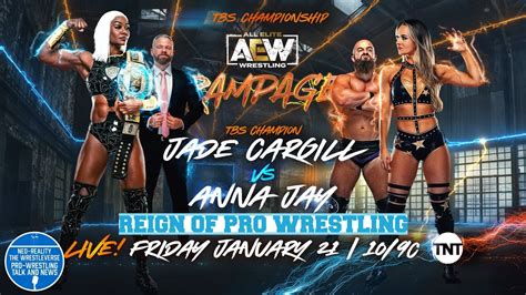 Neo Reality The Wrestleverse Jade Cargill Vs Anna Jay Aew Rampage