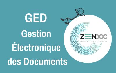 Gestion électronique des Documents Zeendoc