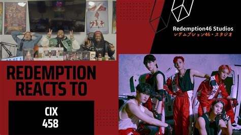 Cix Redemption Reacts Youtube