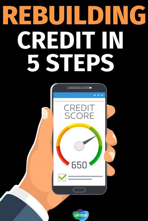 Rebuilding Credit 5 Steps To A Better Score Centsai Rebuilding