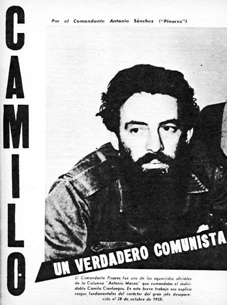 Camilo Cienfuegos Castro Cuba, Fidel Castro, Cienfuegos, Ernesto Che ...