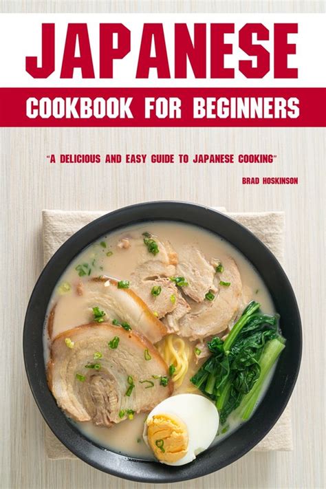 Japanese Cookbook For Beginners Ebook Brad Hoskinson 1230005781324