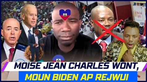 Flash Mars Bonne Nouvelle Pou Moun Biden Yo Moise Jean Charles Avili