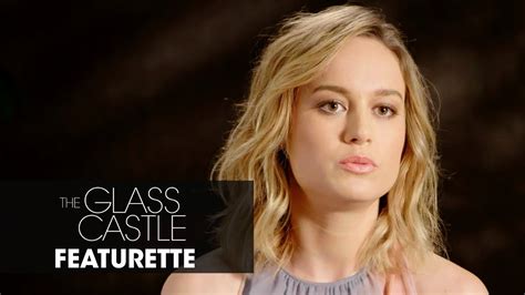 The Glass Castle 2017 Official Featurette Brie Larson Woody Harrelson Naomi Watts Youtube