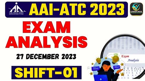 EXAM ANALYSIS SHIFT 1 HOW WAS YOUR EXAM AAI JE ATC EXAM 2023 AAI