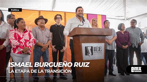 Ismael Burgue O Ruiz La Etapa De La Transici N El Mexicano