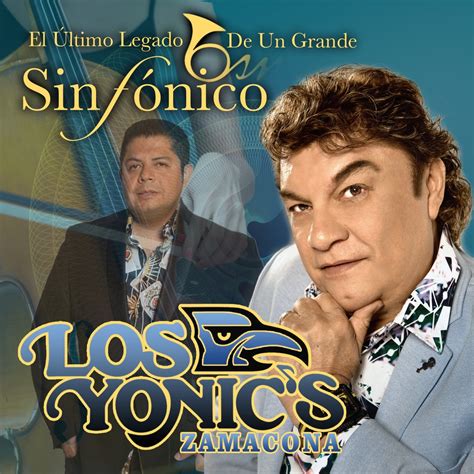 El Último Legado De Un Grande Sinfónico Album by Los Yonic s