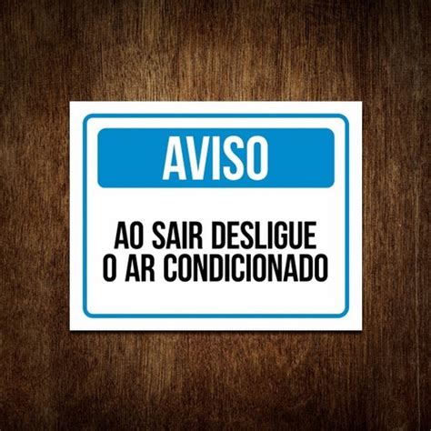 Placa Sinalização Ao Sair Desligue O Ar Condicionado Mercado Livre