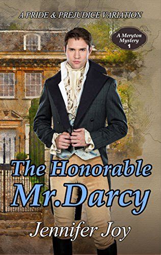 The Honorable Mr Darcy A Pride Prejudice Variation A Meryton