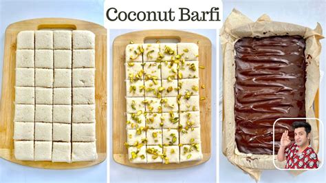 सरफ ३ समगर स बन नरयल बरफ Coconut Barfi Chocolate Barfi