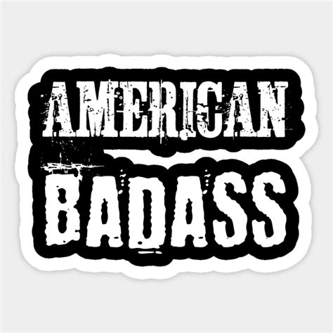 American Badass - American - Sticker | TeePublic