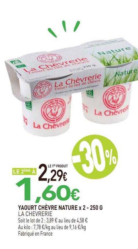 Promo Yaourt Ch Vre Nature X La Chevrerie G Chez Natureo