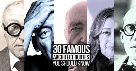 30 Famous Architect Quotes You should know - RTF