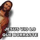 Sticker Jesús sabe lo que decías ese mensaje que acaba de borrar PNG