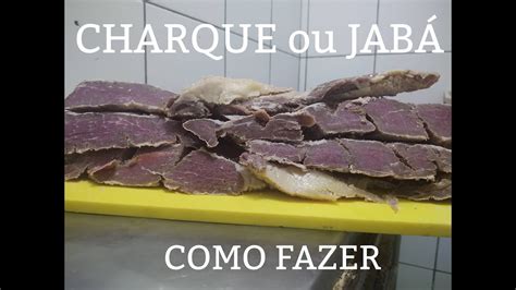 CHARQUE ou JABÁ COMO FAZER YouTube