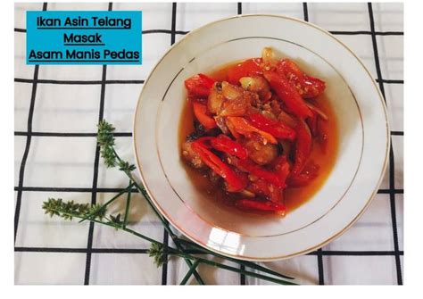 Resep Ikan Asin Telang Masak Asam Manis Pedas Oleh Maya Utami Cookpad