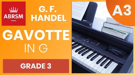 Gavotte In G Handel Abrsm Piano Grade A Syllabus