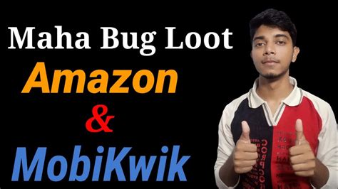 Mobikwik UPI Bug 175 Cashback Amazon Bug Offer Chance To Get 2500