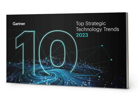 Your Detailed Guide To The 2023 Gartner 10 Top Strategic Technology