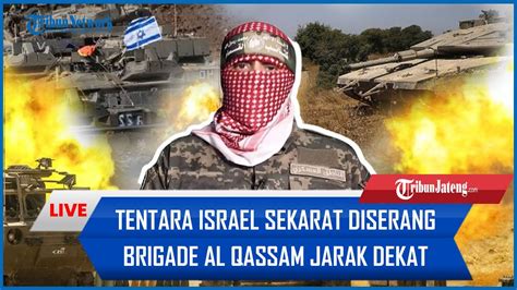 Pertempuran Jarak Dekat Brigade Al Qassam Lenyapkan Puluhan Tentara