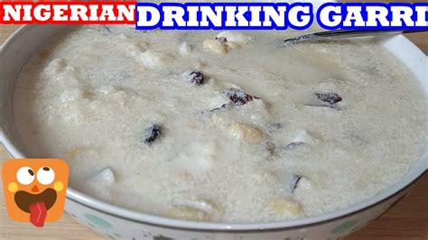 Nigerian Food Recipes How To Make Nigerian Drinking Garri Drinking