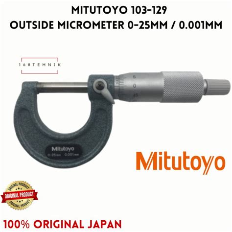 Jual MITUTOYO 103 129 Outside Micrometer 0 25mm 0 001mm Mikrometer