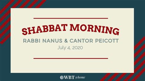 Shabbat Morning With Rabbi Nanus And Cantor Peicott Youtube