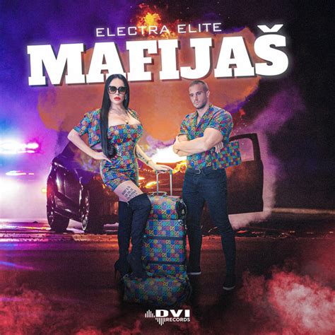 Mafijaš Single By Electra Elite Spotify