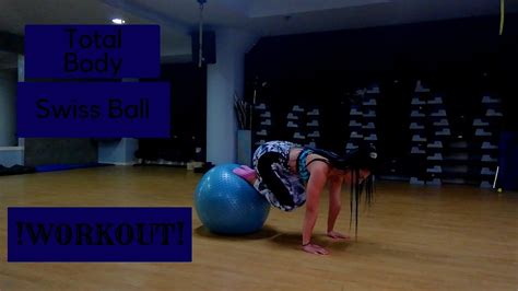 Total Body Swiss Ball Workout Youtube