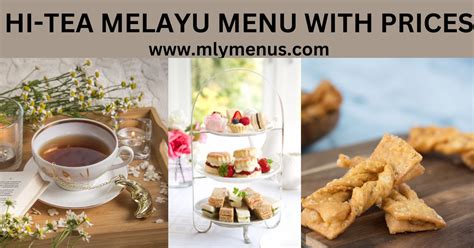 Hi Tea Melayu Malaysia With Prices