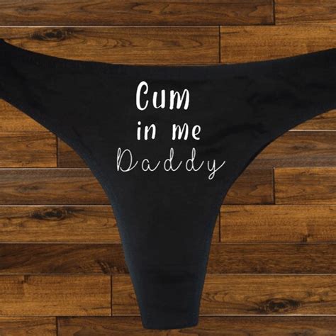 Cum In Me Daddy Panties Etsy