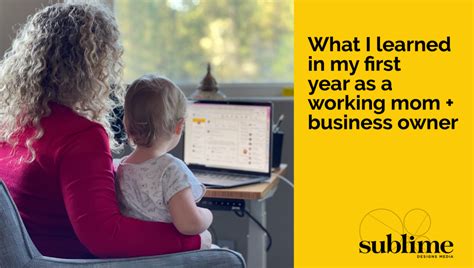 What I Learned In My First Year As A Working Mom Business Owner