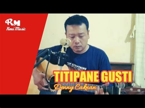 Titipane Gusti Denny Caknan Roni Live Acoustic Cover Youtube