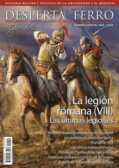 La Legi N Romana Viii El Siglo Vi Desperta Ferro Especiales Xix