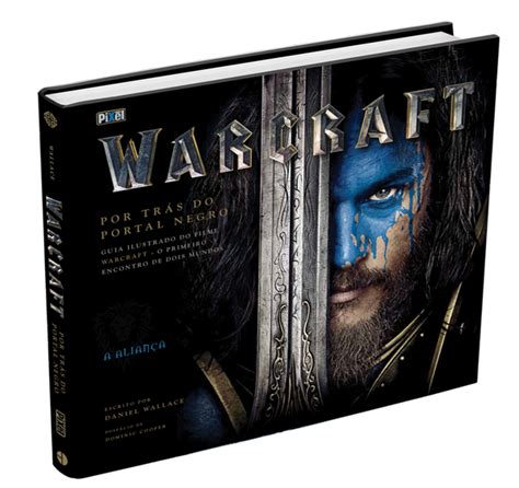 Atoupeira Pixel Lan A Livro Baseado No Filme Warcraft O Primeiro