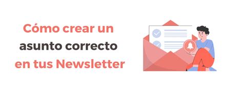 Cómo crear un asunto correcto para tu Newsletter Innovadeluxe