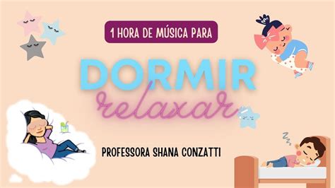 MÚSICA PARA DORMIR 1h de músicas relaxantes para acalmar crianças e