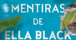 Rese A La Verdad Y Las Mentiras De Ella Black Emily Barr